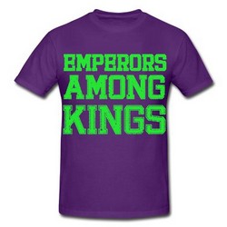 Emperors Among Kings